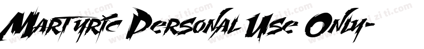 Martyric Personal Use Only字体转换